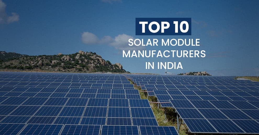 Top 10 Solar Module Manufacturers in India